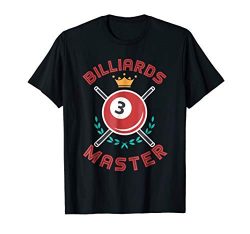 Billiards Master At The Pool Table T-shirt